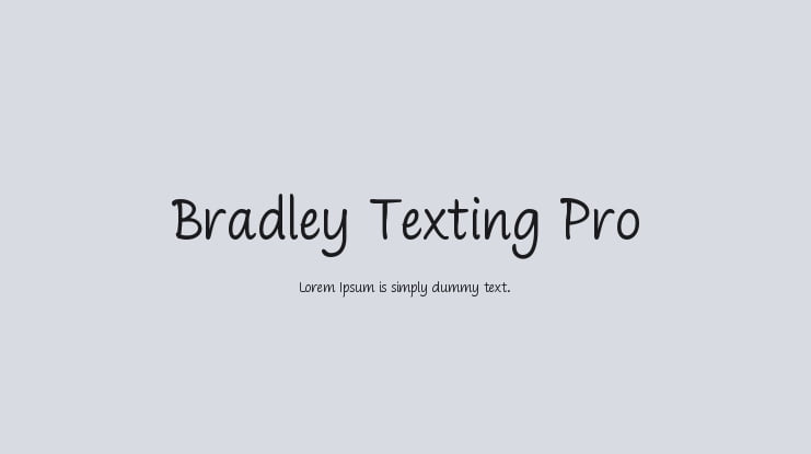 Bradley Texting Pro Font Family
