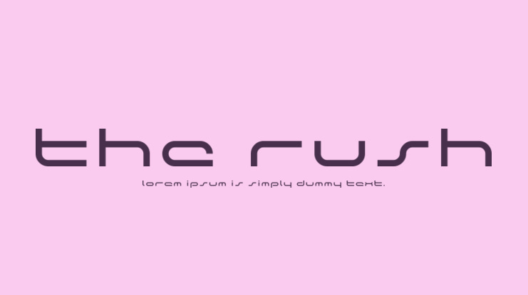 the rush Font