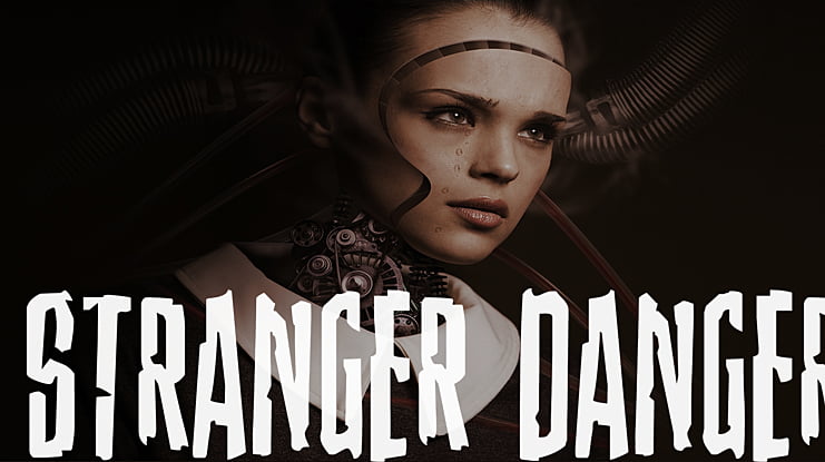 Stranger Danger Font Family