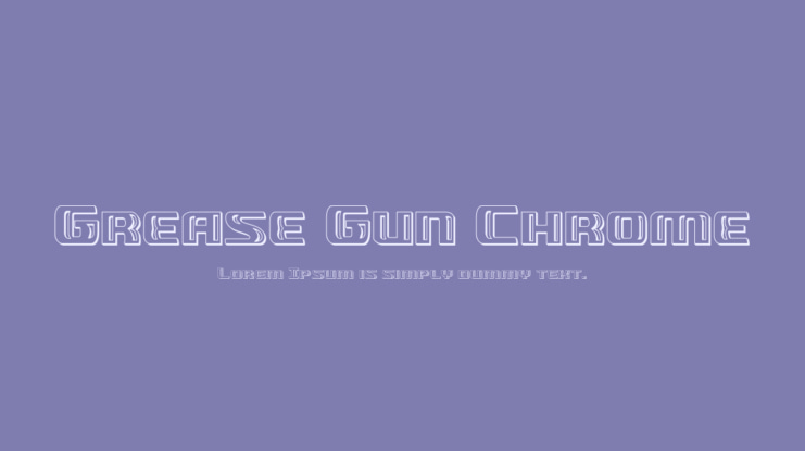 Grease Gun Chrome Font Family
