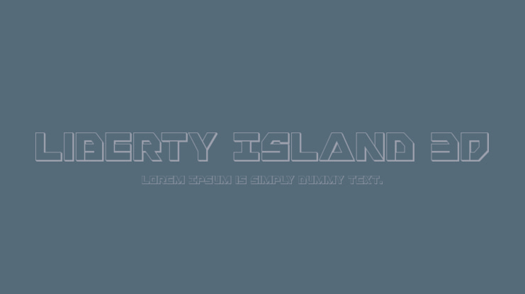 Liberty Island 3D Font Family