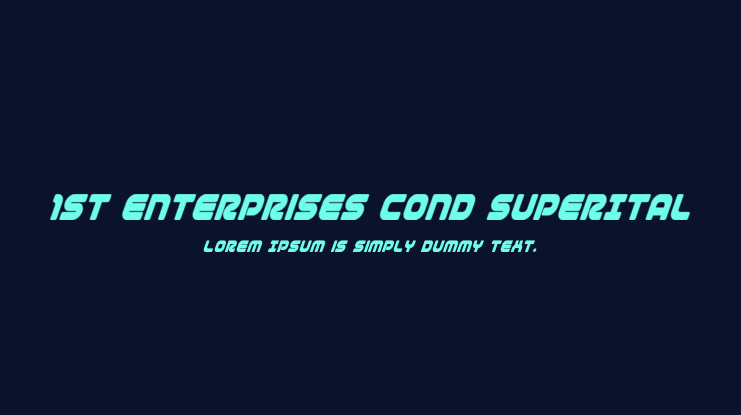 1st Enterprises Cond SuperItal Font Family