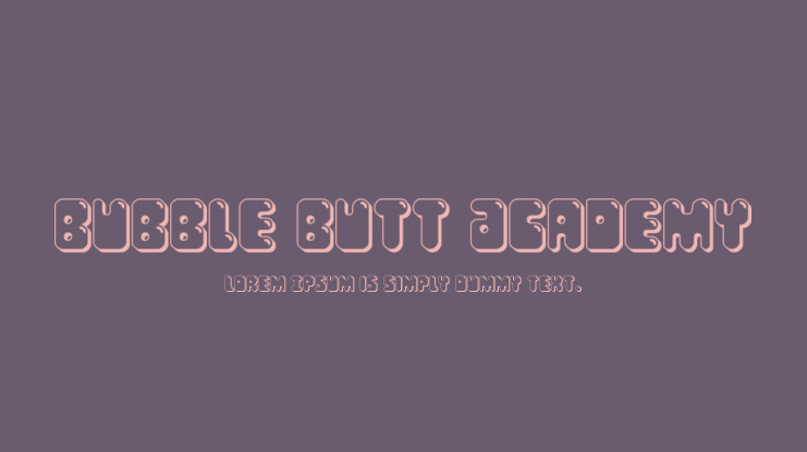 Bubble Butt Academy Font Family