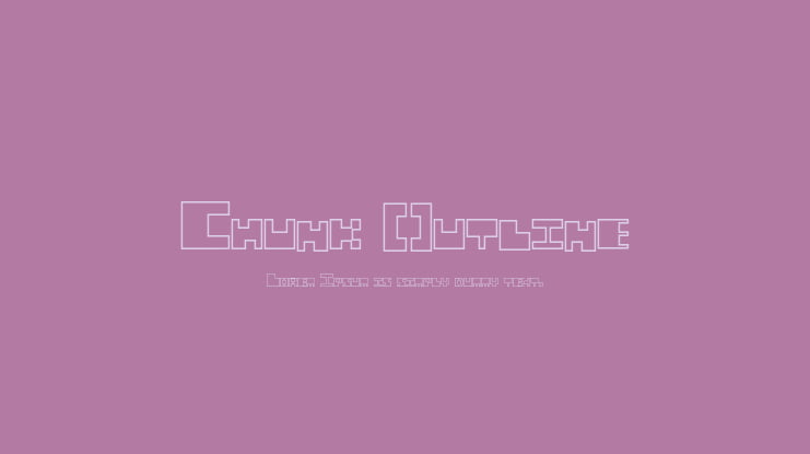 Chunk Outline Font