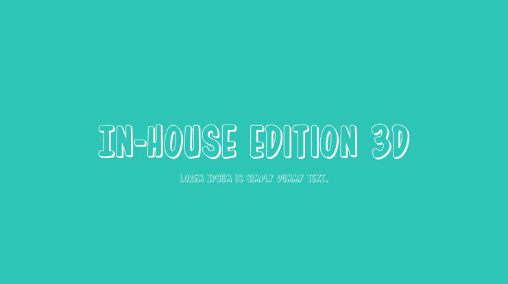 In-House Edition 3D Font Family