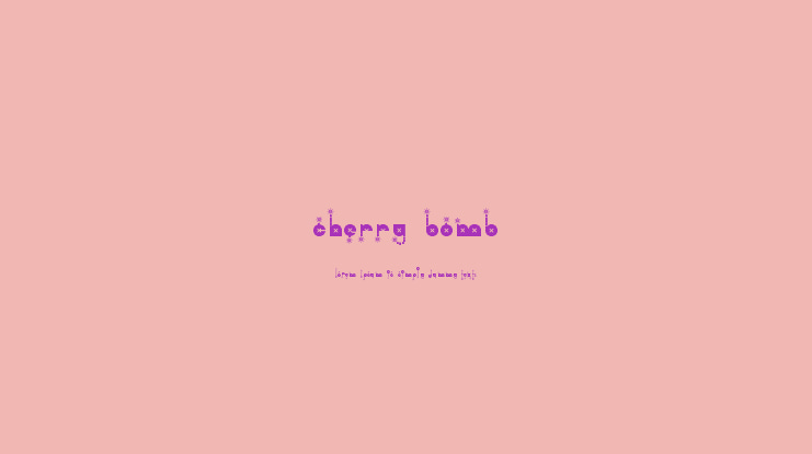 Cherry Bomb Font