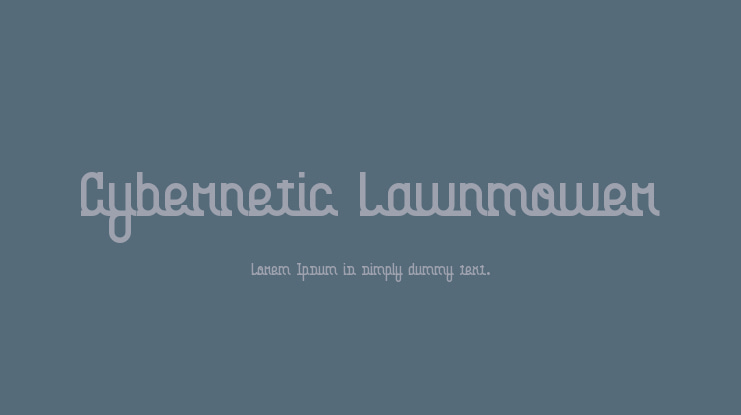 Cybernetic Lawnmower Font