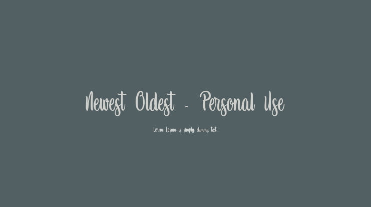 Newest Oldest - Personal Use Font