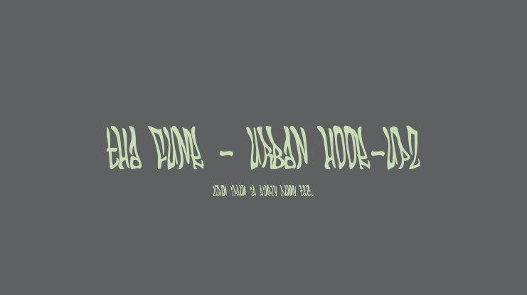 THA FUNK - URBAN HOOK-UPZ Font