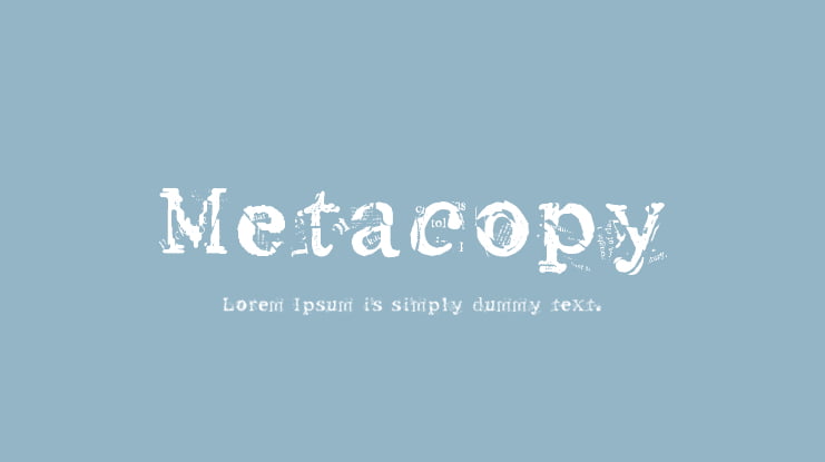 Metacopy Font