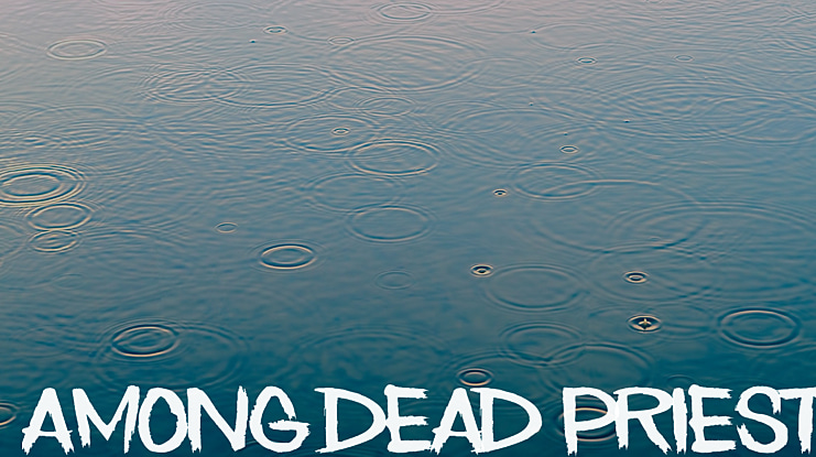 Among Dead Priest Font