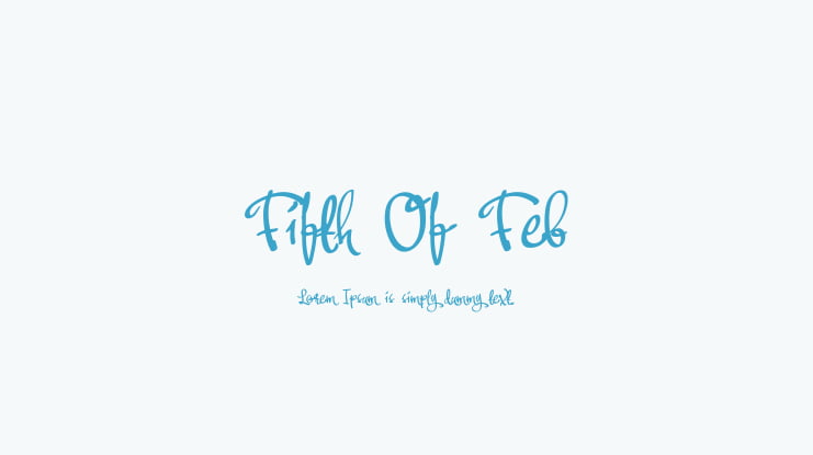Fifth Of Feb Font