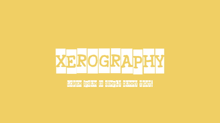Xerography Font
