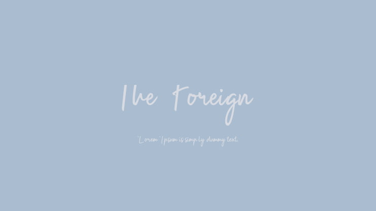 The Foreign Font Family