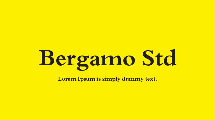 Bergamo Std Font Family
