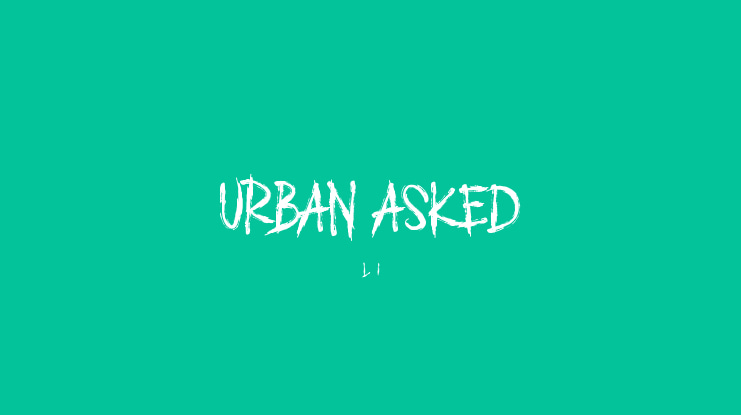 URBAN ASKED Font