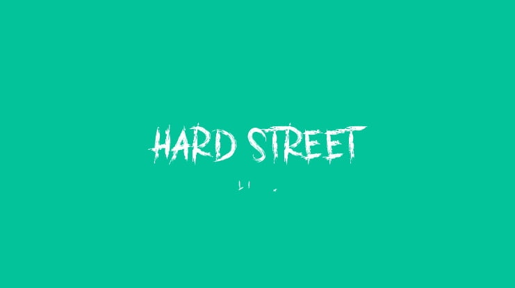 HARD STREET Font