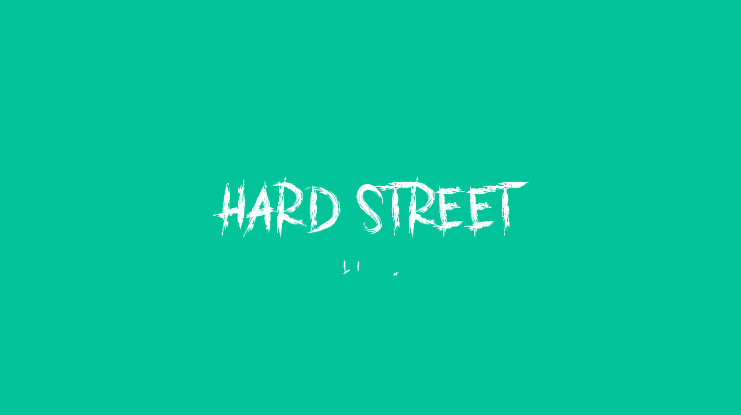 HARD STREET Font