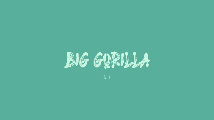 BIG GORILLA Font