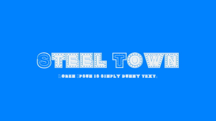 Steel Town Font