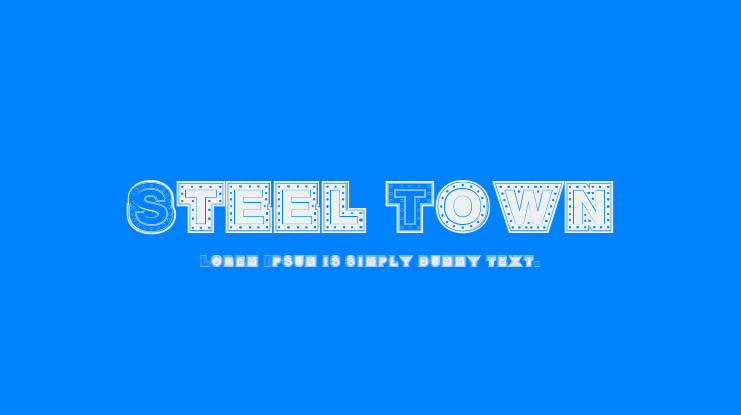 Steel Town Font
