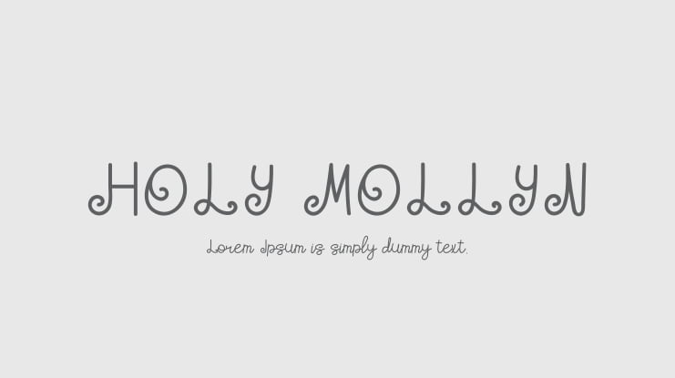 HOLY MOLLYN Font