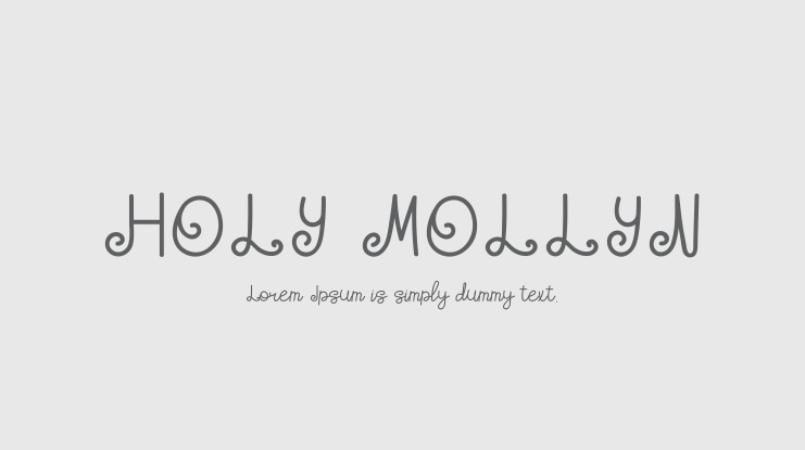 HOLY MOLLYN Font