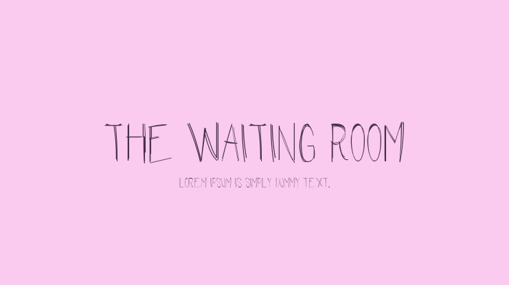 The Waiting Room Font