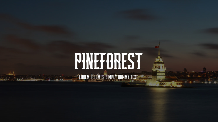 Pineforest Font