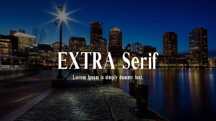 EXTRA Serif Font Family