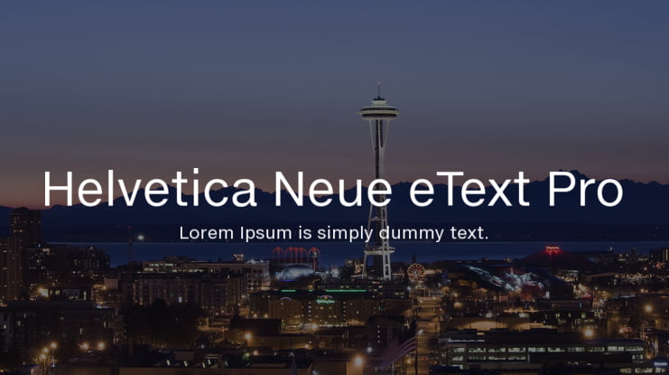 Helvetica Neue eText Pro Font Family