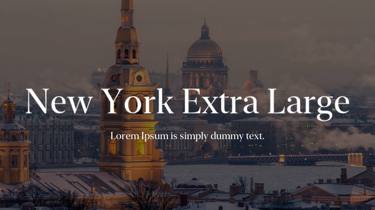 New York Extra Large Font Family