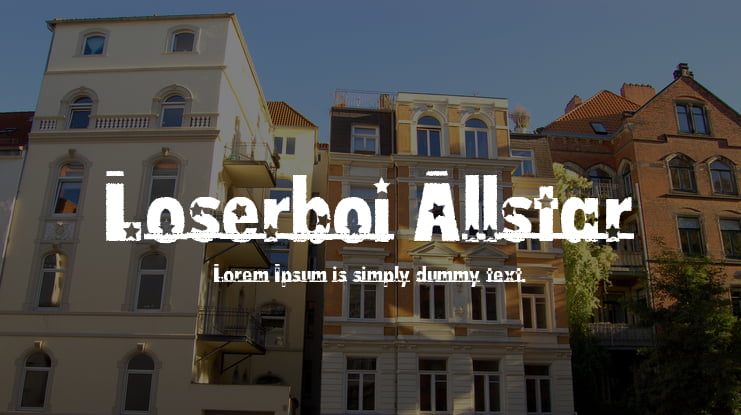 Loserboi Allstar Font