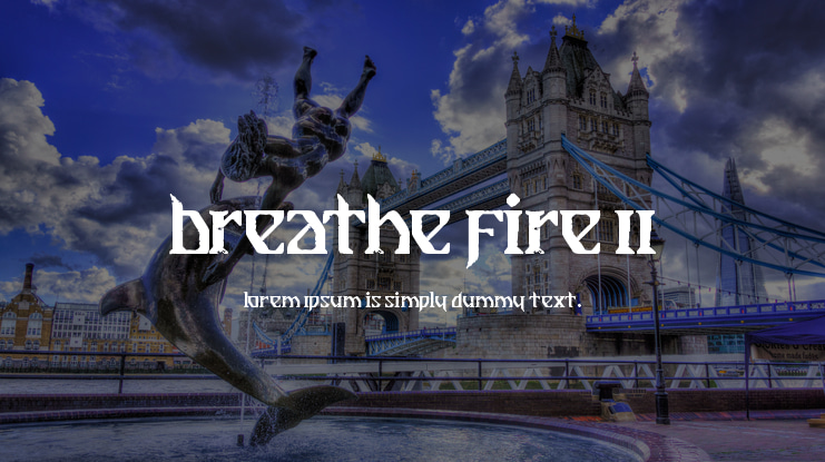 Breathe Fire II Font