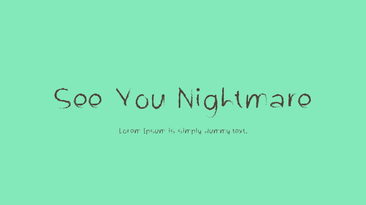 See You Nightmare Font