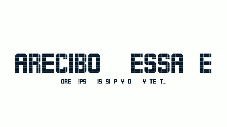ARECIBO MESSAGE Font