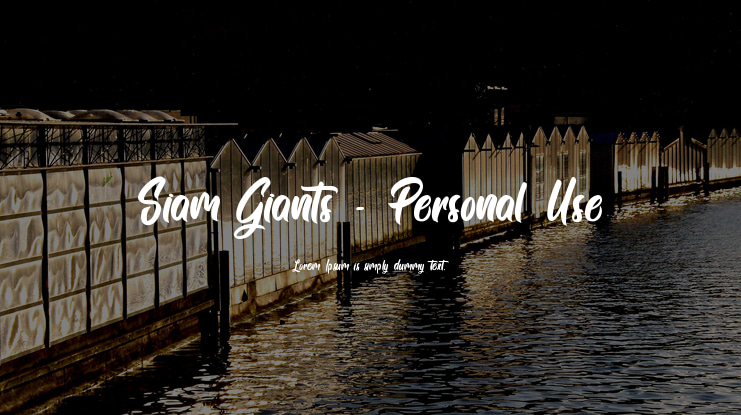 Siam Giants - Personal Use Font