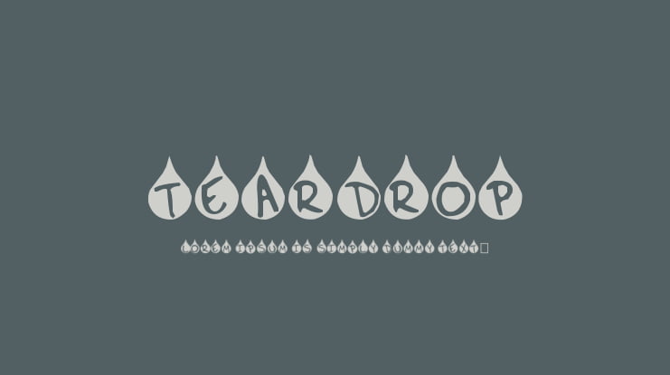 Teardrop Font