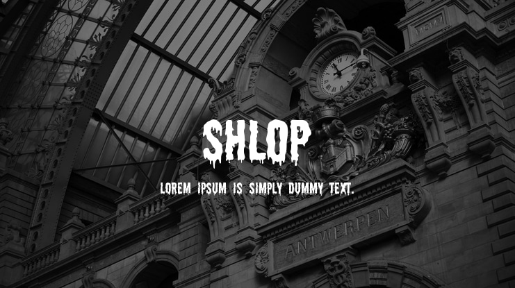 Shlop Font