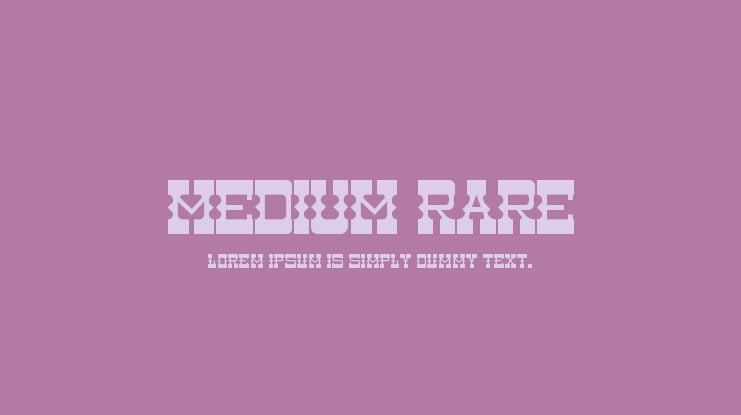 Medium Rare Font