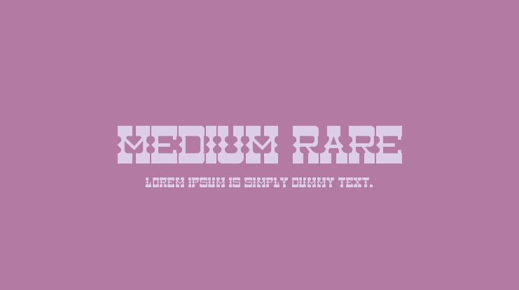 Medium Rare Font