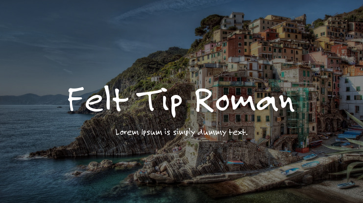 Felt Tip Roman Font Family