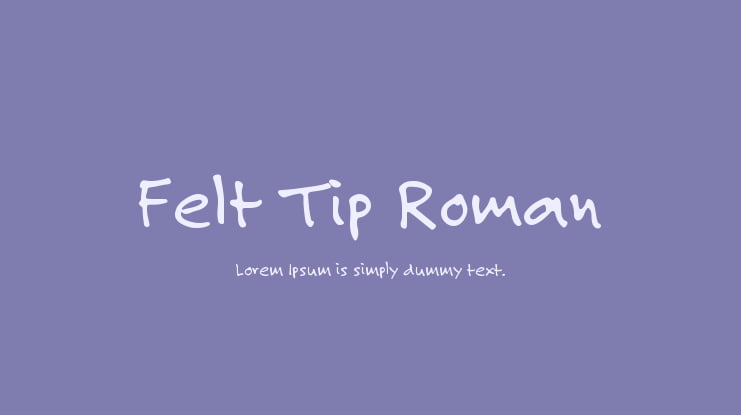 Felt Tip Roman Font Family