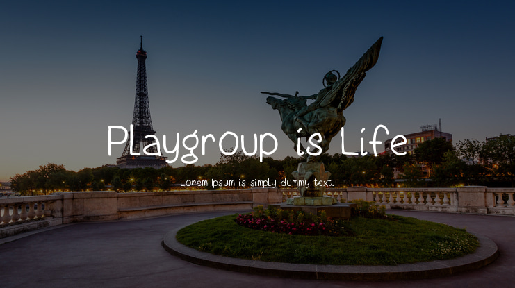 Playgroup is Life Font