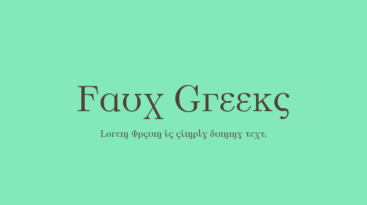 Faux Greeks Font