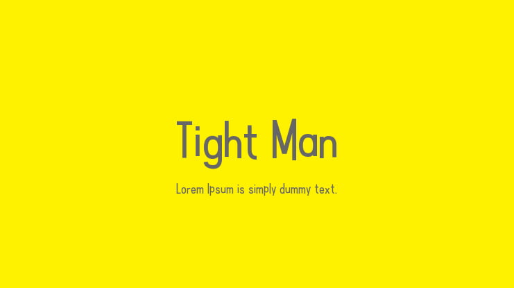 Tight Man Font