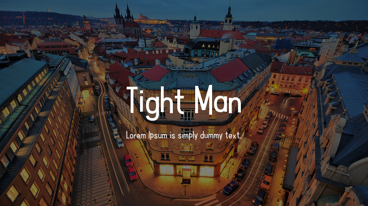 Tight Man Font