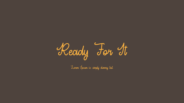 Ready For It Font