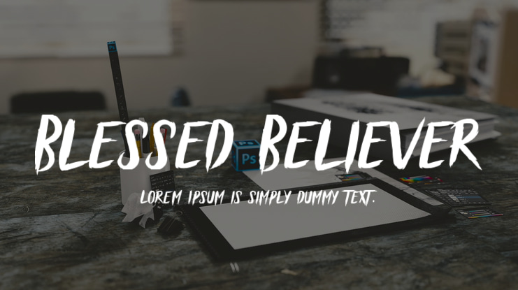 Blessed Believer Font