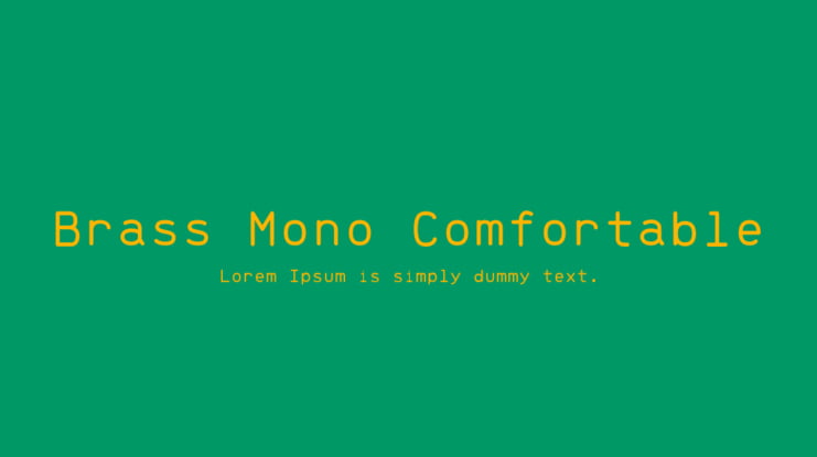 Brass Mono Comfortable Font Family